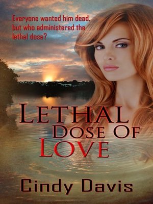 cover image of Lethal Dose of Love